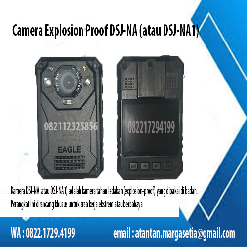 Camera Explosion Proof ( EX ) DSJ-NA / DSJ-NA1