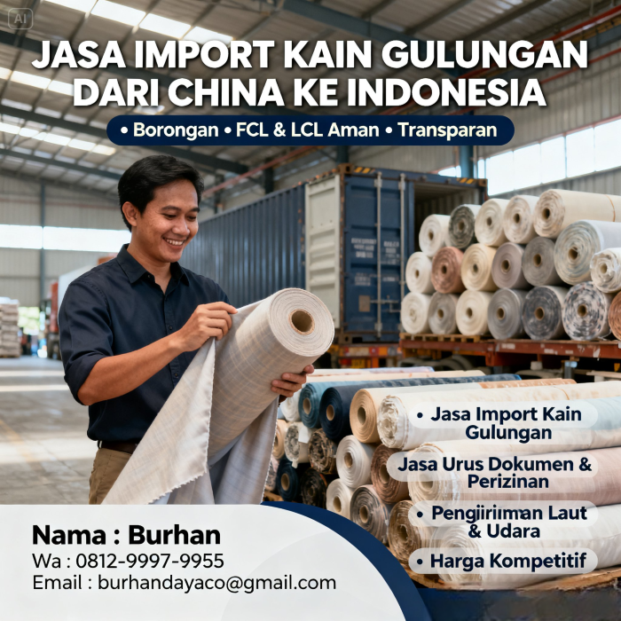 Jasa import kain gulungan dari china ke indonesia